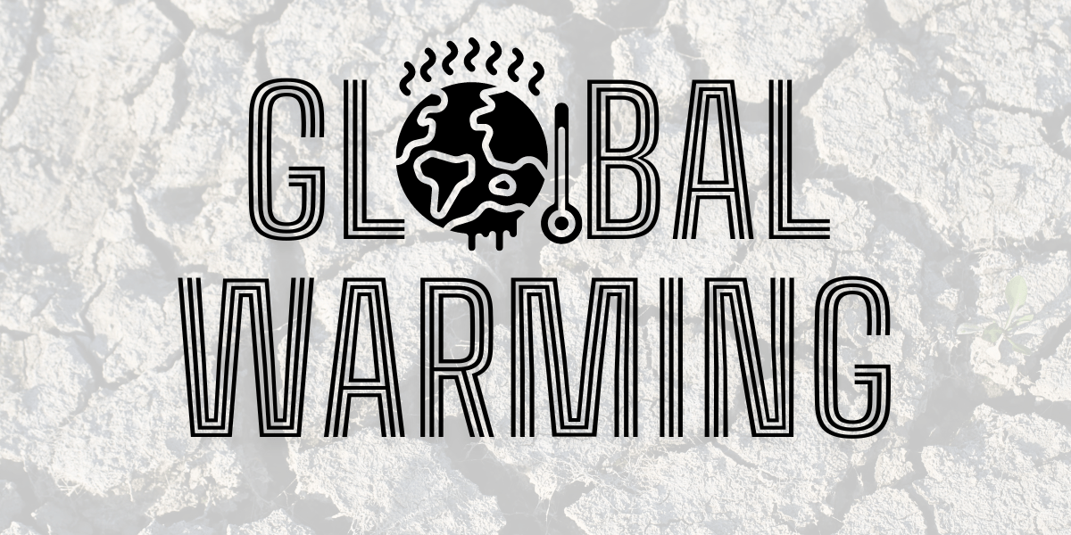 GLOBAL WARMING